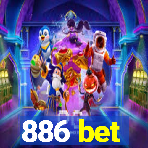 886 bet